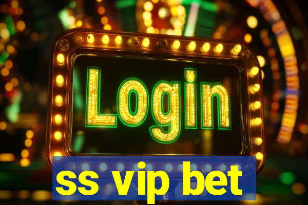 ss vip bet